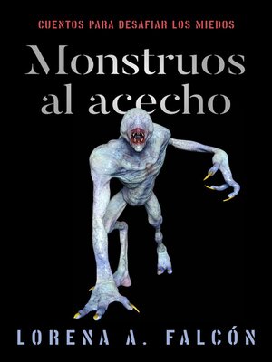 cover image of Monstruos al acecho